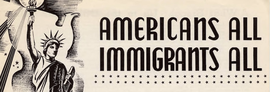 an etching of the Statue of Liberty with the phrase 'americans all, immigrants all'